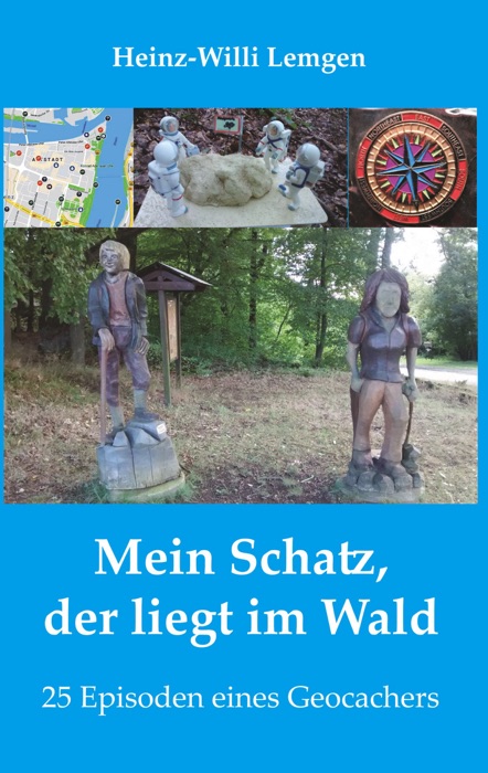 Mein Schatz, der liegt im Wald