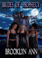 Brooklyn Ann - Brides of Prophecy Box Set 2: Books 4-6 artwork