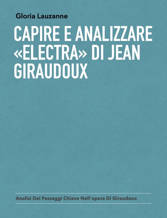 Capire e analizzare «Electra» di Jean Giraudoux