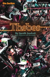 Thebes - Gareth Jandrell, Sophocles & Aeschylus