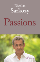 Nicolas Sarkozy - Passions artwork