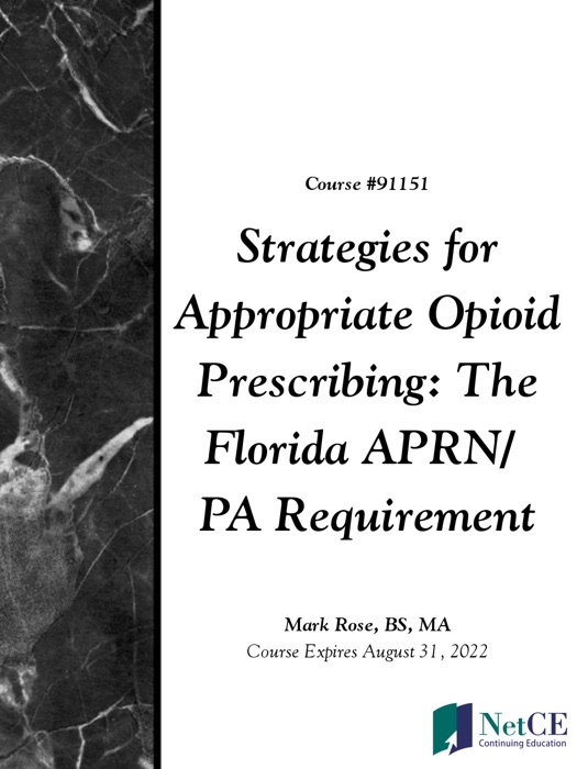 Strategies for Appropriate Opioid Prescribing: The Florida APRN/PA Requirement