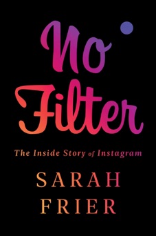 No Filter - Sarah Frier