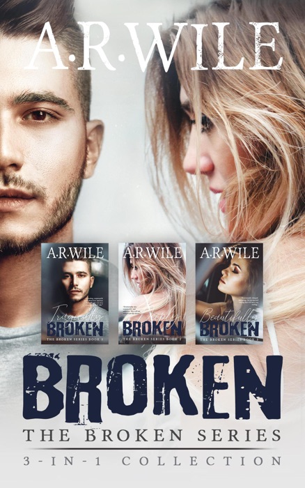 Broken: The Broken Series 3-in-1 Collection