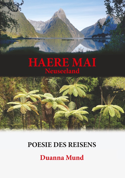 Neuseeland - Haere Mai