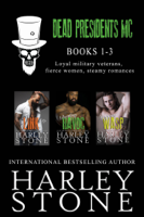 Harley Stone - Dead Presidents MC: Books 1-3 artwork