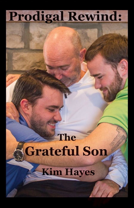 Prodigal Rewind: The Grateful Son