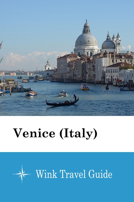 Venice (Italy) - Wink Travel Guide