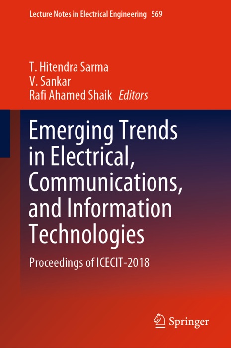 Emerging Trends in Electrical, Communications, and Information Technologies