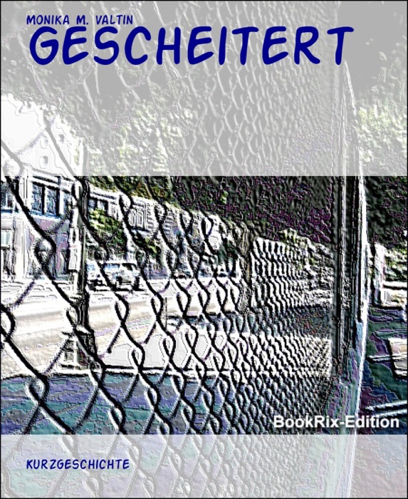 Gescheitert
