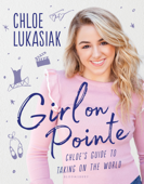 Girl on Pointe - Chloe Lukasiak