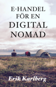 E-handel för en digital nomad - Erik Karlberg