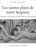 Les saintes plaies de notre Seigneur - Couvent de la Visitation de Chambéry & Marie-Marthe Chambon