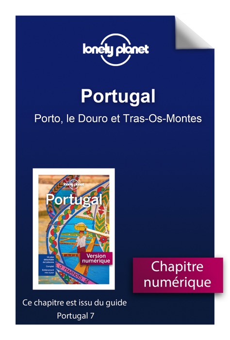 Portugal - Porto, le Douro et Tras-Os-Montes