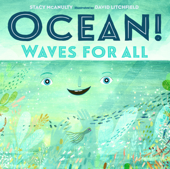 Ocean! Waves for All - Stacy McAnulty