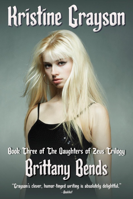 Brittany Bends: Book Three of the Daughters of Zeus Trilogy