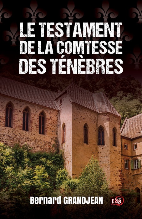 Le testament de la Comtesse des Ténèbres