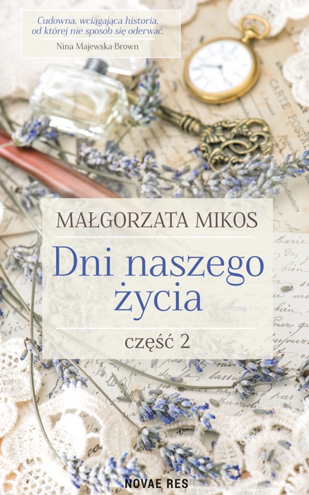 Dni naszego życia Część II