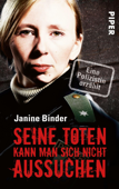 Seine Toten kann man sich nicht aussuchen - Janine Binder