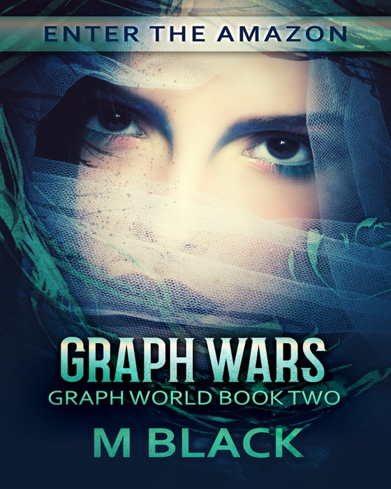 Graph Wars (Book 2 of Graph World)