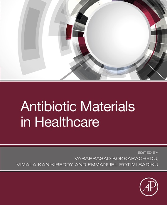 Antibiotic Materials in Healthcare