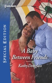 A Baby Between Friends - Kathy Douglass by  Kathy Douglass PDF Download