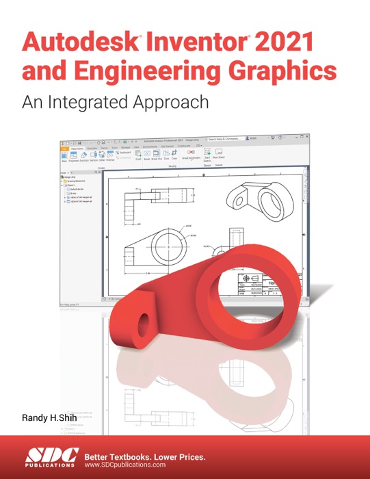 Autodesk Inventor 2021 and Engineering Graphics