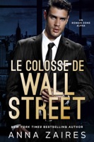 Le Colosse de Wall Street ebook Download