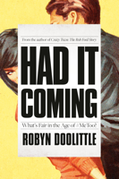 Robyn Doolittle - Had It Coming artwork