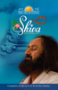 Shiva The Enternal Joy - Sri Sri Ravishankar
