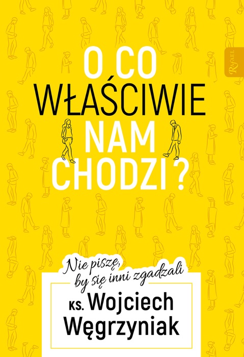 O co właściwie nam chodzi?