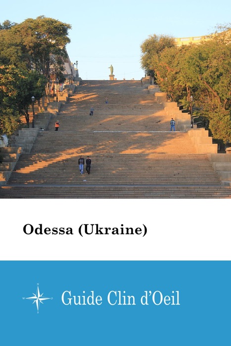 Odessa (Ukraine) - Guide Clin d'Oeil