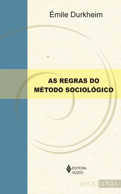Capa do livro As Regras do Método Sociológico de Émile Durkheim