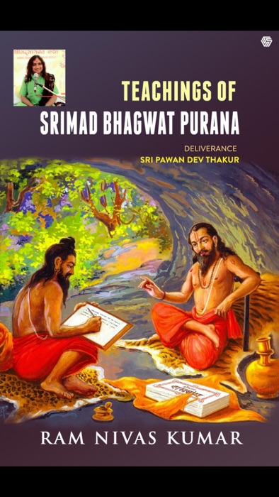 Teachings Of Srimad Bhagwat Purana Deliverance Sri Pawan Dev Thakur