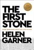 The First Stone - Helen Garner