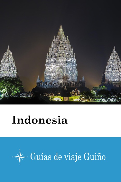 Indonesia - Guías de viaje Guiño