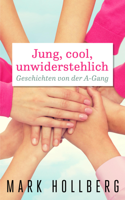 Mark Hollberg - Jung, cool, unwiderstehlich artwork