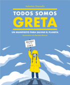 Todos somos Greta - Valentina Giannella