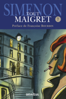 Georges Simenon - Tout Maigret T. 7 artwork