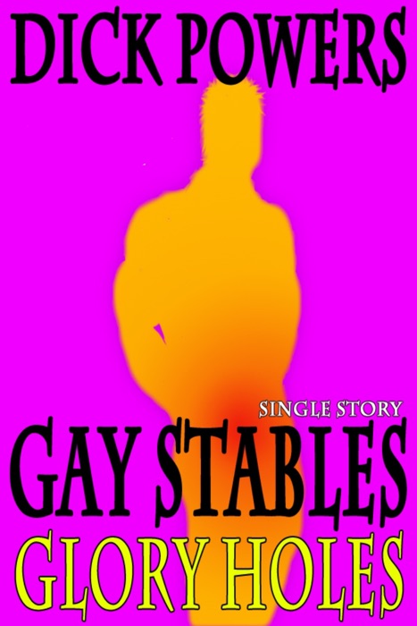 Glory Holes (Gay Stables #1)