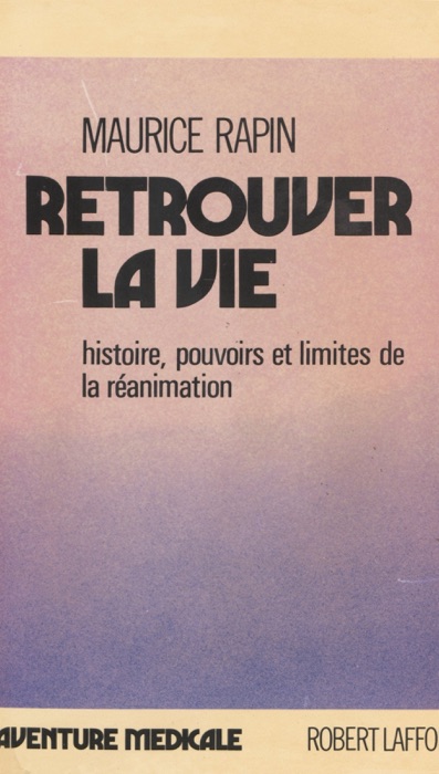 Retrouver la vie