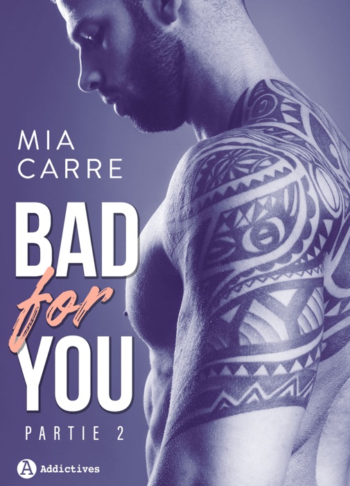 Bad for you – Partie 2