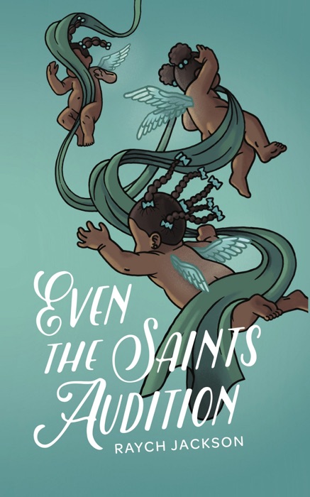 Even the Saints Audition