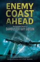 Guy Gibson - Enemy Coast Ahead artwork