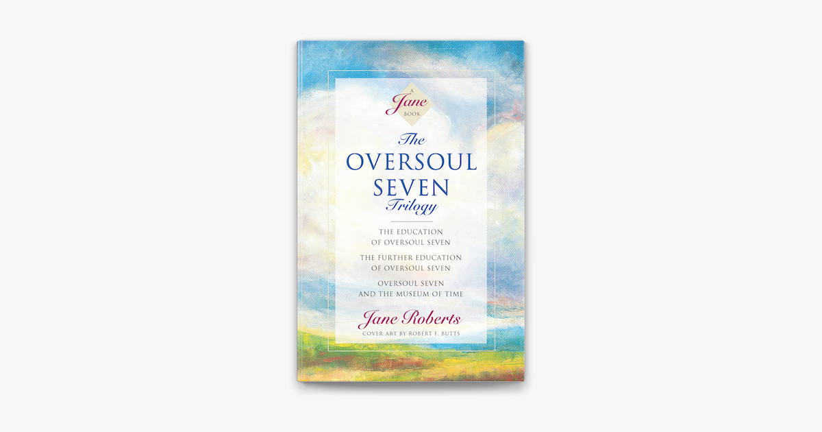 ‎The Oversoul Seven Trilogy The Education of Oversoul
