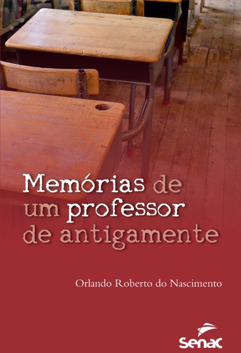 Memórias de um professor de antigamente