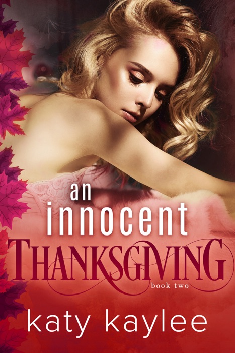 An Innocent Thanksgiving - Book Two