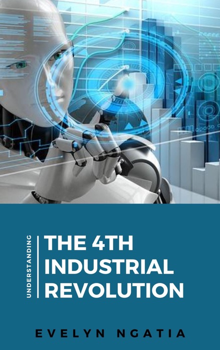 Understanding the 4th Industrial Revolution