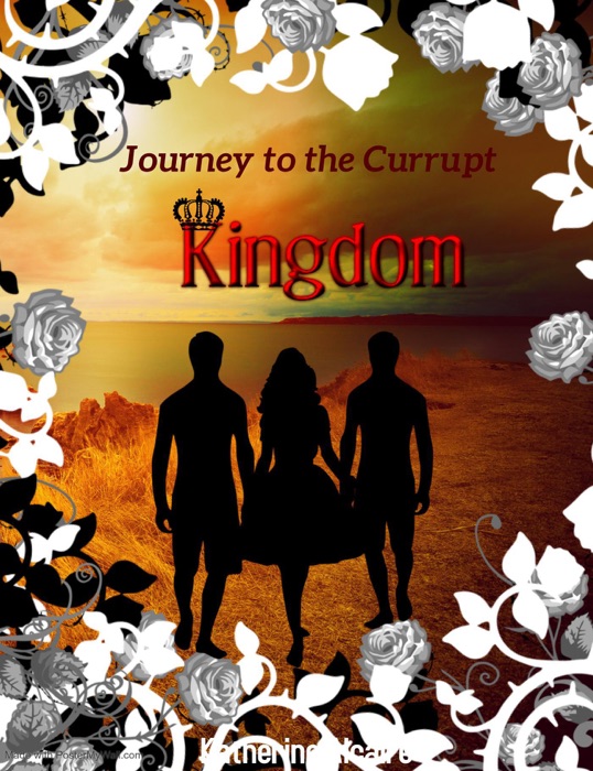 Journey to the Corrupt Kingdom