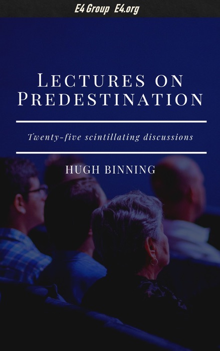 Lectures on Predestination